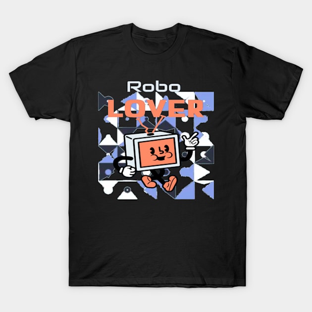 Robo Lover T-Shirt by joshsmith